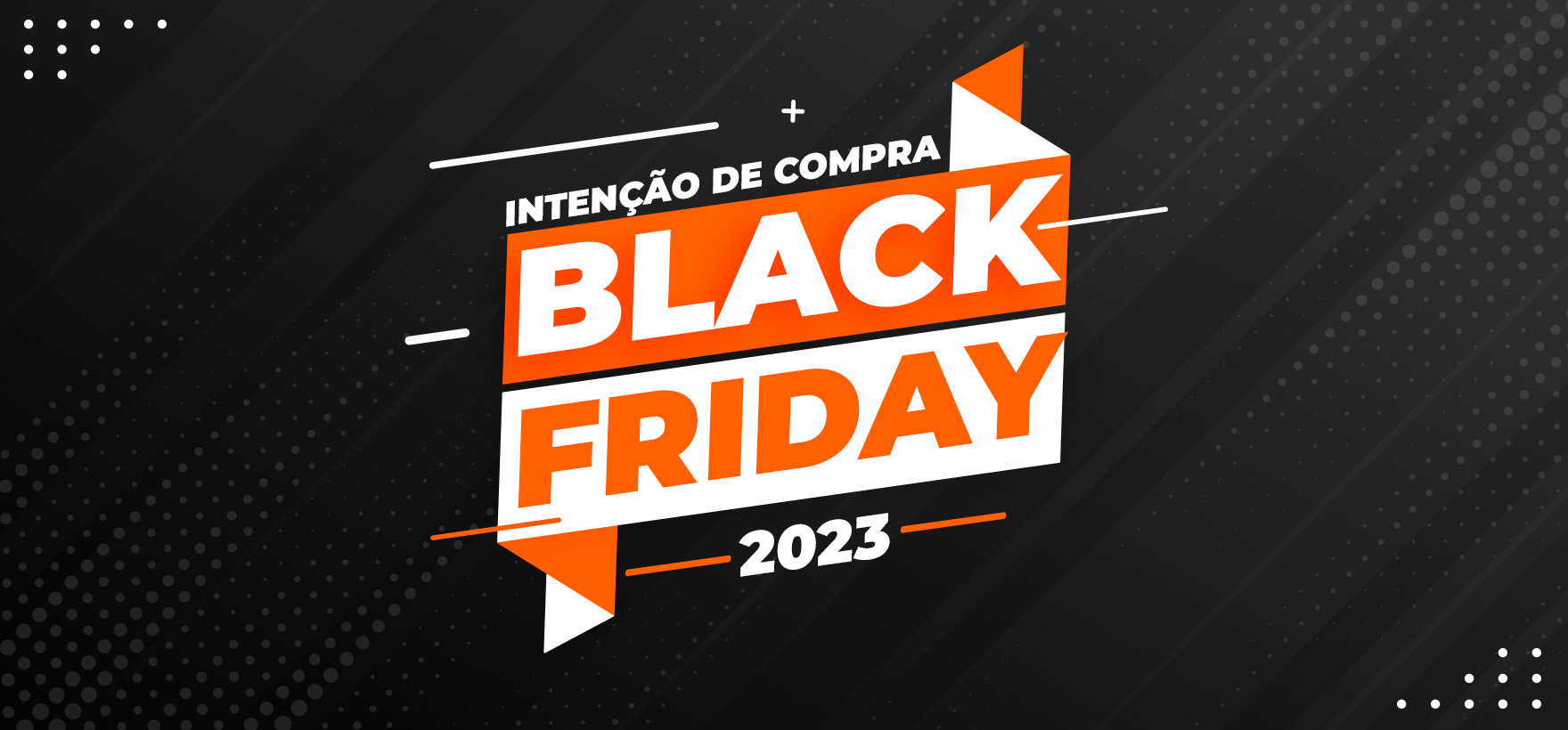 IPF-MT - Fecomércio-MT - Black - Friday - 2023 - Mato Grosso